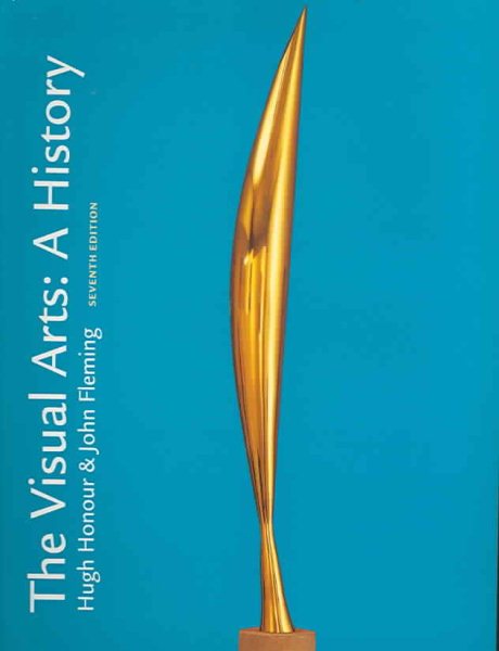 The Visual Arts: A History (Combined) (7th Edition) cover