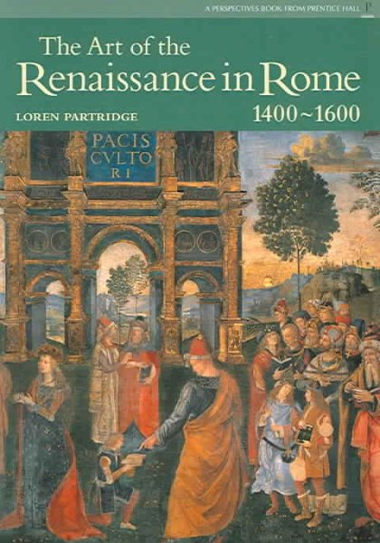 The Art of the Renaissance in Rome 1400-1600 cover