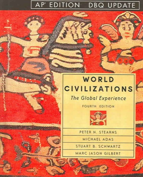 World Civilizations: The Global Experience, Ap Edition