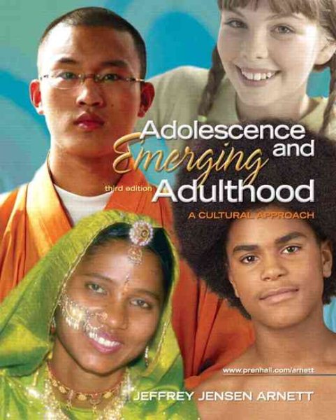 Adolescence and Emerging Adulthood: A Cultural Approach (3rd Edition) cover