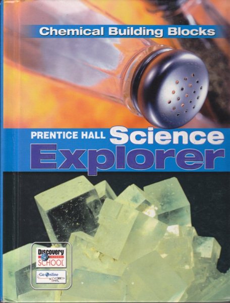 SCIENCE EXPLORER CHEMICAL BUILDING BLOCKS STUDENT EDITION 2007C cover