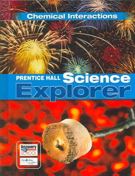 Prentice Hall Science Explorer: Chemical Interactions cover