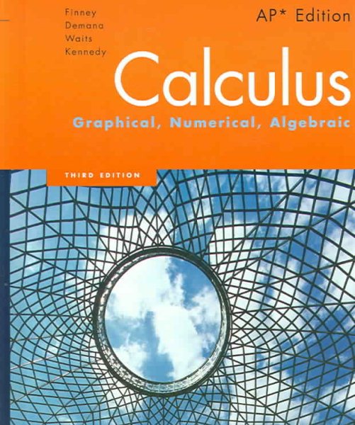 Calculus: Graphical, Numerical, Algebraic, 3rd Edition cover