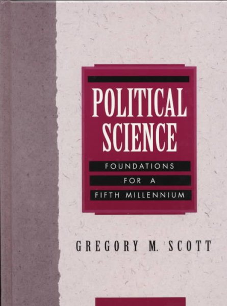Political Science: Foundations for a Fifth Millennium cover