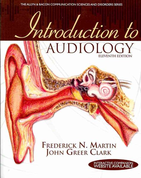 Introduction to Audiology (The Allyn & Bacon Communication Sciences and Disorders Series) cover