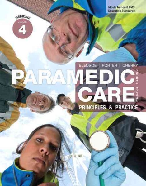 Paramedic Care: Principles & Practice, Volume 4: Medicine (4th Edition)