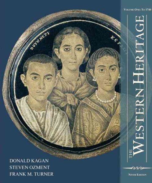 The Western Heritage: Volume 1 (9th Edition)