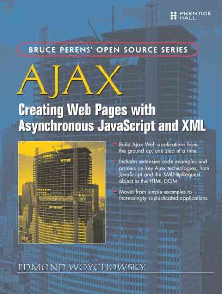 AJAX: Creating Web Pages with Asynchronous JavaScript and XML cover