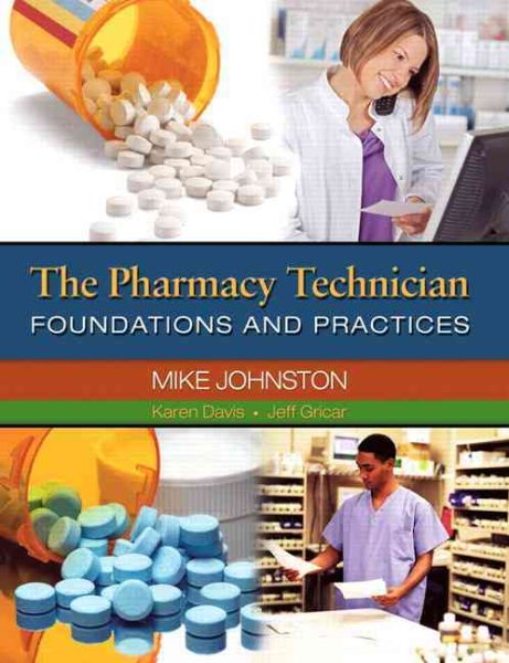 The Pharmacy Technician: Foundations and Practices cover