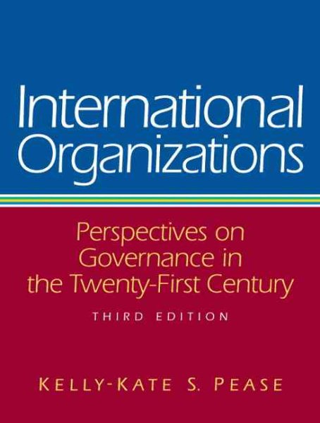 International Organizations: Perspectives on Governance in the Twenty-first Century cover