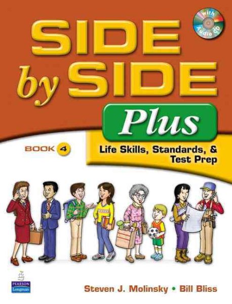 Side by Side Plus 4 - Life Skills, Standards & Test Prep (3rd Edition) cover