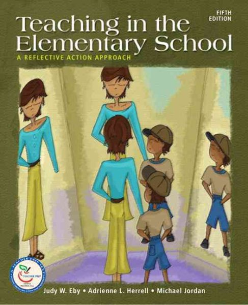 Teaching in the Elementary School: A Reflective Action Approach cover
