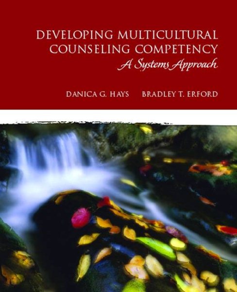 Developing Multicultural Counseling Competence: A Systems Approach (The Merrill Counseling Series) cover