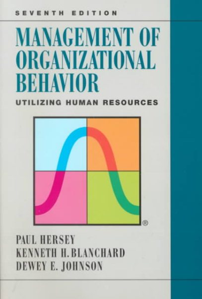 Management of Organizational Behavior: Utilizing Human Resources (7th Edition) cover