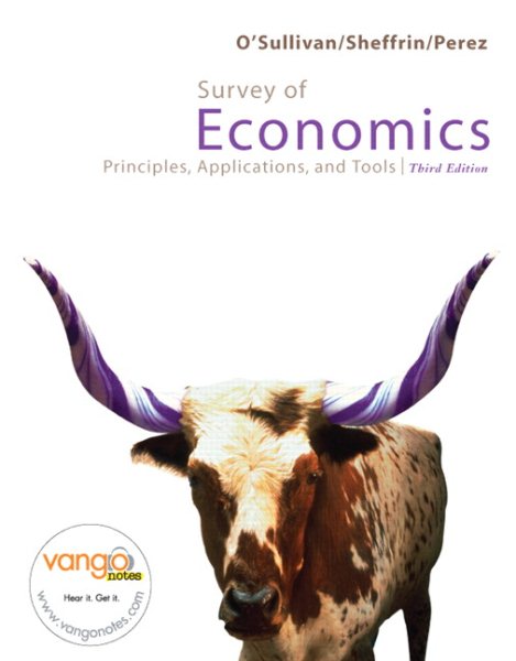 Survey of Economics: Principles, Applications, and Tools