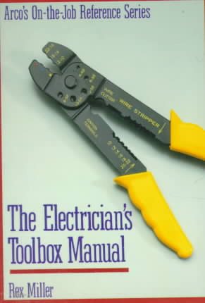 The Electrician's Toolbox Manual (ARCO'S ON-THE-JOB REFERENCE SERIES) cover
