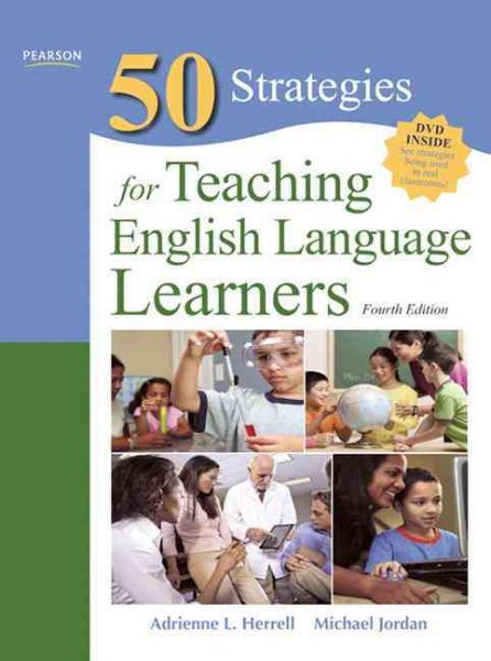 Fifty Strategies for Teaching English Language Learners (4th Edition) (Teaching Strategies Series) cover