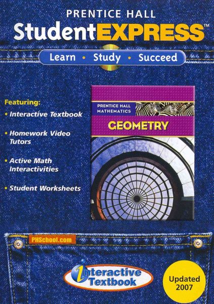 PRENTICE HALL MATH 2007 STUDENT EXPRESS CD ROM GEOMETRY (Prentice Hall Mathematics) cover