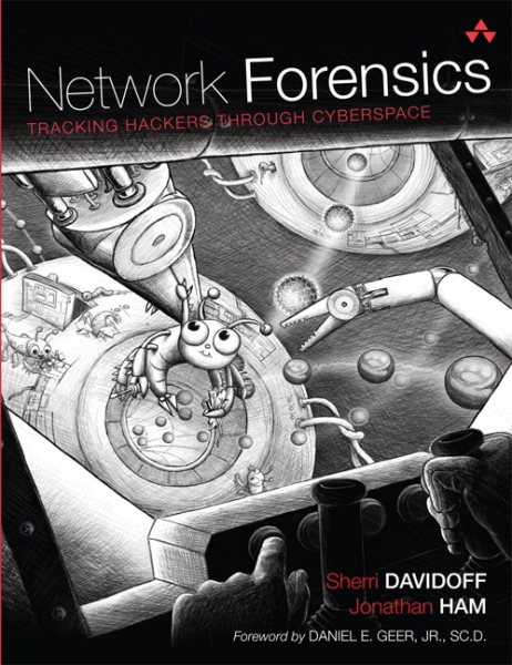 Network Forensics: Tracking Hackers through Cyberspace cover