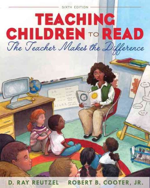 Teaching Children to Read: The Teacher Makes the Difference (6th Edition) cover