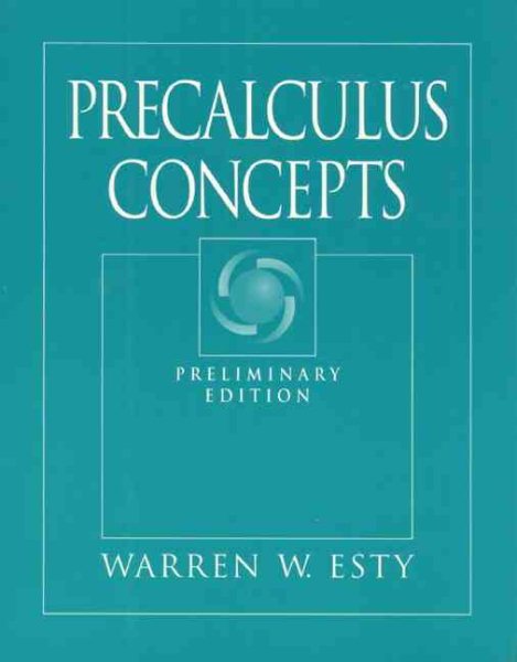 Precalculus Concepts, Preliminary Edition cover