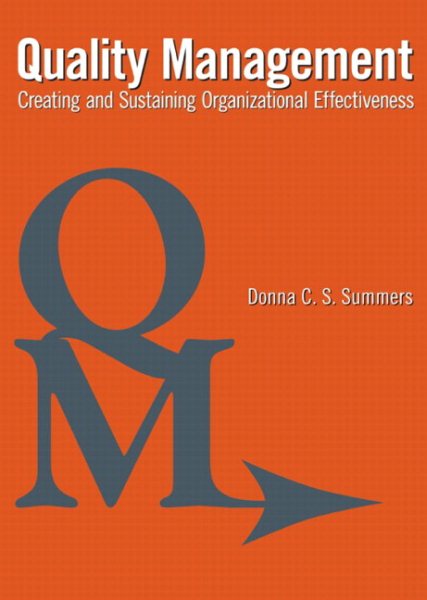 Quality Management: Creating and Sustaining Organizational Effectiveness cover