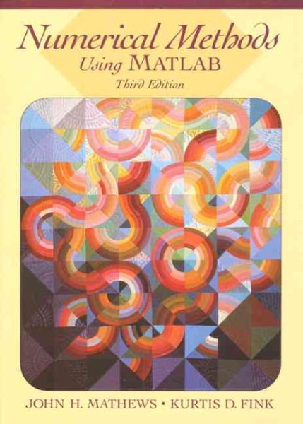 Numerical Methods Using MATLAB (3rd Edition) cover