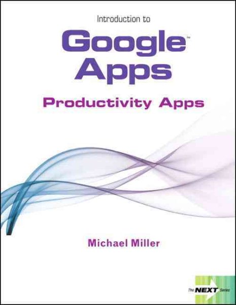 Next Series: Introduction to Google Apps, Productivity Apps cover