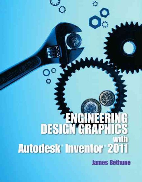 Engineering Design Graphics with Autodesk Inventor2011 cover