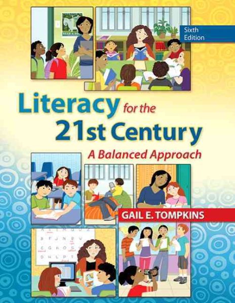 Literacy for the 21st Century: A Balanced Approach (6th Edition) cover