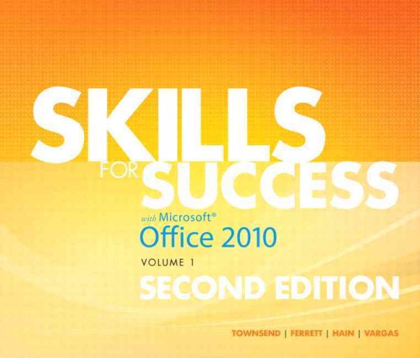 Skills for Success with Office 2010, Volume 1 (2nd Edition) cover