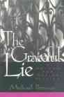 The Graceful Lie: A Method for Making Fiction cover