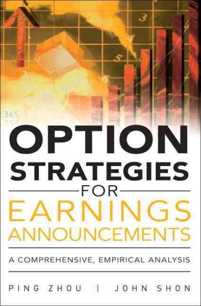 Option Strategies for Earnings Announcements: A Comprehensive, Empirical Analysis cover