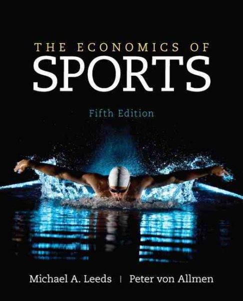 The Economics of Sports (The Pearson Series in Economics) cover
