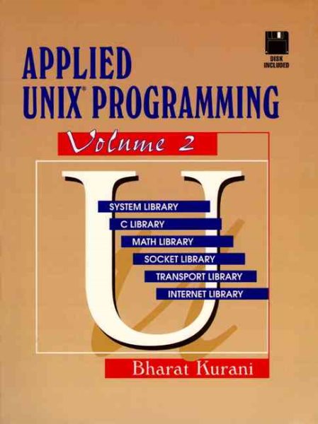 Applied UNIX Programming Volume 2 (Bk/Disk) cover