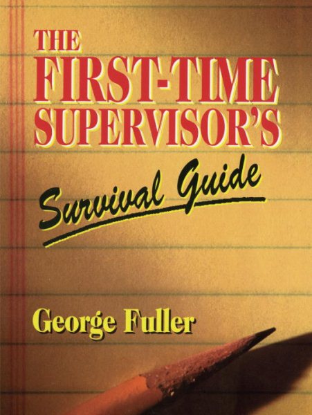 First Time Supervisors Survival Guide cover