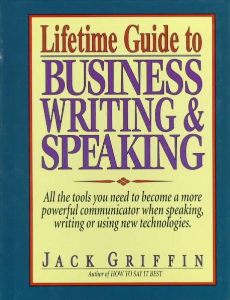 Lifetime Guide to Business Writing & Speaking cover