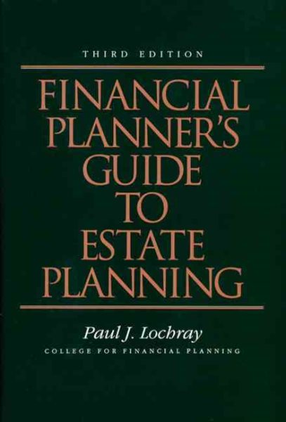 Financial Planner's Guide To Estate Planning (3rd Edition) cover