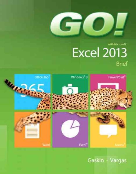 GO! with Microsoft Excel 2013 Brief cover