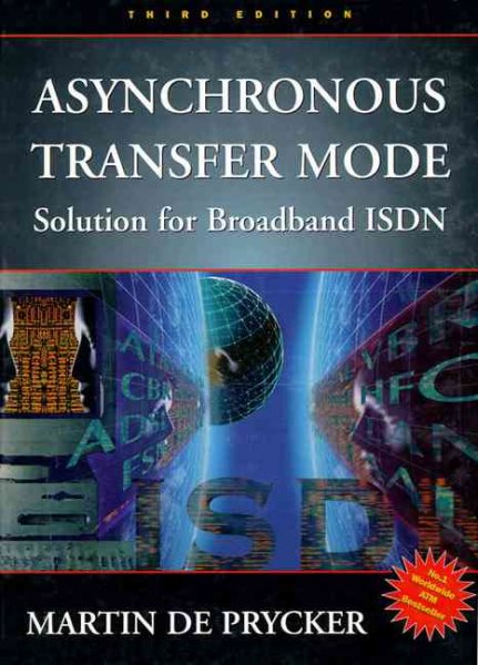 Asynchronous Transfer Mode: Solution for Broadband ISDN (3rd Edition) cover
