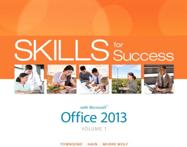 Skills for Success with Office 2013 Volume 1 (Skills for Success, Office 2013) cover