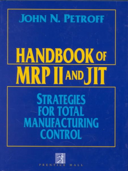 Handbook of MRP II/JIT Integration and Implementation cover