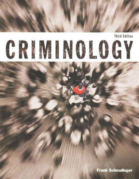 Criminology (Justice Series) (3rd Edition)