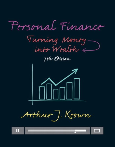 Personal Finance: Turning Money into Wealth (Prentice Hall Series in Finance) cover