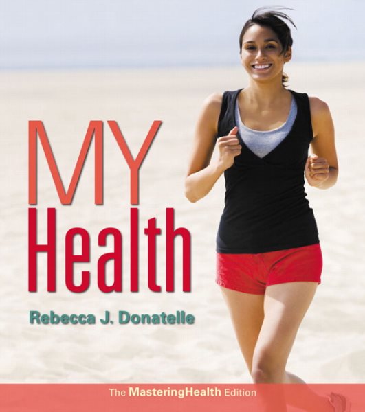 My Health: The Mastering Health Edition (2nd Edition) cover