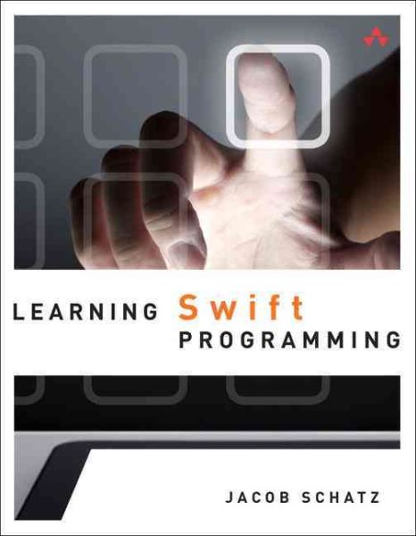 Learning Swift Programming (Addison-Wesley Learning)