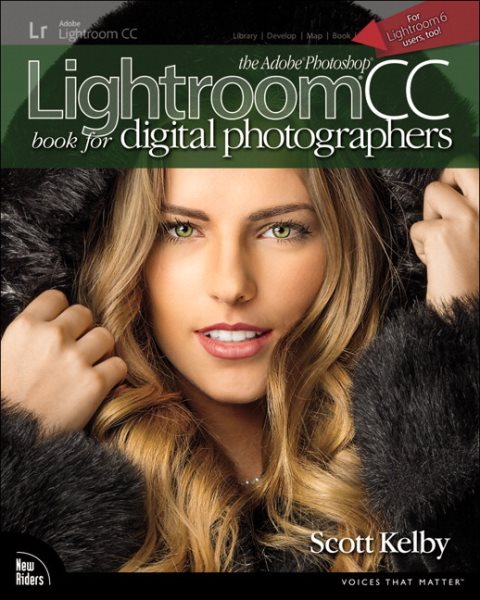 The Adobe Photoshop Lightroom CC Book for Digital Photographers (Voices That Matter) cover