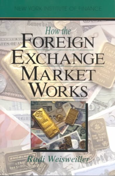 How the Foreign Exchange Market Works cover
