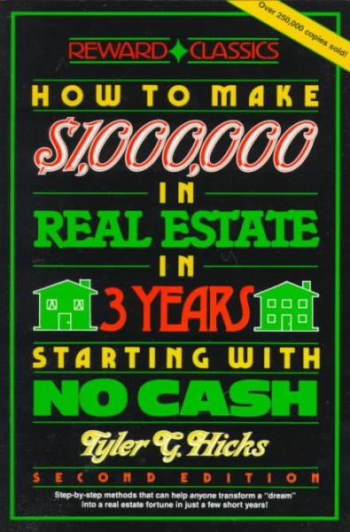 How to Make One Million Dollars in Real Estate in Three Years Starting With No Cash