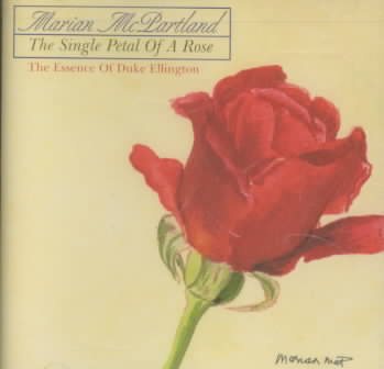 The Single Petal of a Rose: The Essence of Duke Ellington cover